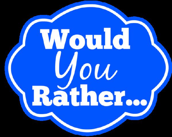 Would You Rather - Survey | Quotev