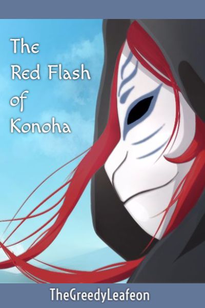 Secrets, The Red Flash of Konoha