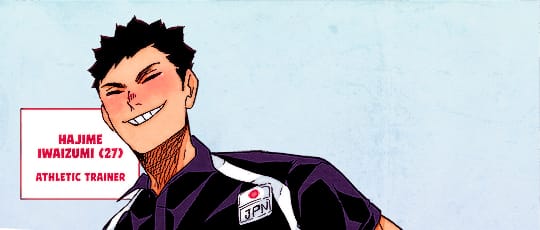 Look Up: HAIKYUU!! - Hajime Iwaizumi