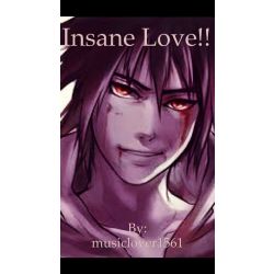Insane Love [Naruto Various x JJK Reader] (Discontinued) - S1 E4 - Wattpad