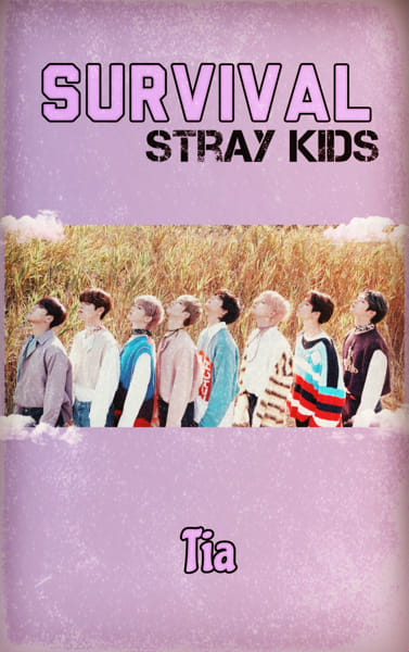 Survival | Stray Kids.