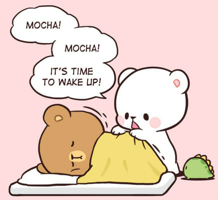 Milk Mocha Bear] When it's time to sleep