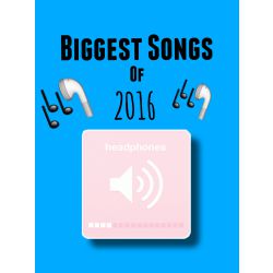 Biggest Songs of 2016 - Test | Quotev