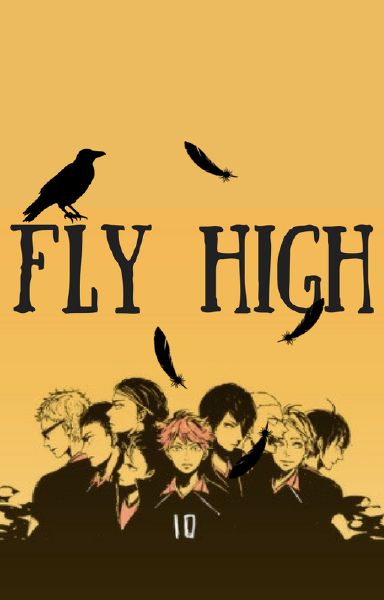 Haikyuu fly high jp. Fly High Haikyuu. Fly High Volleyball. Хайкью театр аобджайс.