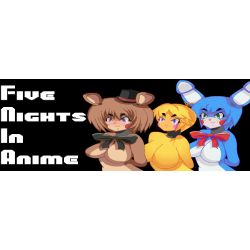 FREDBEAR'S SECRET FUN SURPRISE with the FNaF ANIME GIRLS!? (FNIA