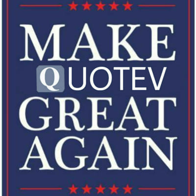 make quotev great again!! - Quiz | Quotev