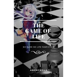 God of Games ~, No Game No Life fanfic