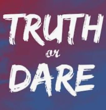 Truth or Dare - Quiz | Quotev