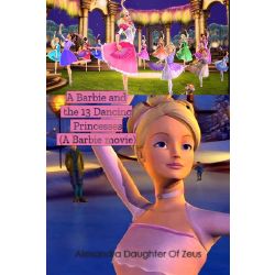 Barbie and the 13 cheap dancing princess