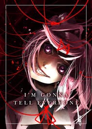 I'm Gonna Tell Everyone (Doki-Doki Literature Club Horror)