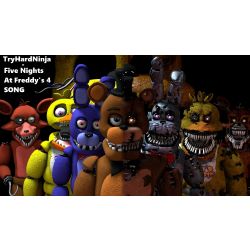 Five Nights at Freddy's 4 SONG (by TryHardNinja) 