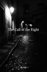 The Call Of The Eight