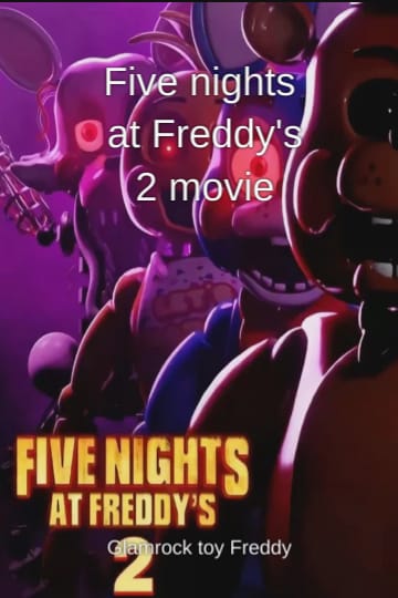 THE FNAF 2 MOVIE IS PROBABLY GOING TO HAPPEN 