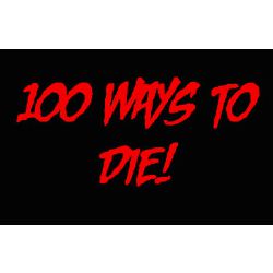 100 Ways To Die