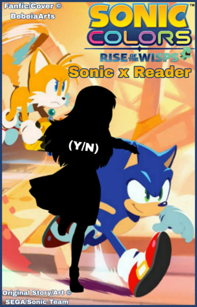 Read Sonic Colors: Rise Of The Wisps (Sonic X Human Reader