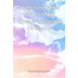 The Once-ler/Relationships  Rise of the Brave Tangled Dragons
