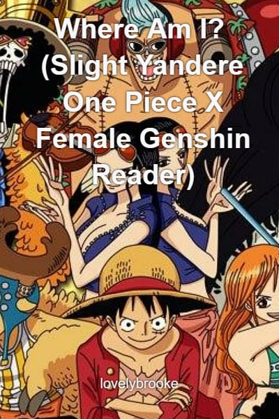 One Piece x reader - One Piece x reader