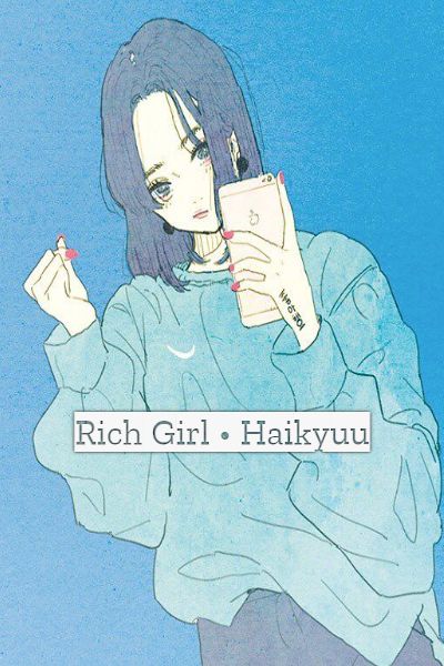 Rich Girl Haikyuu (season 1) (discontinued)