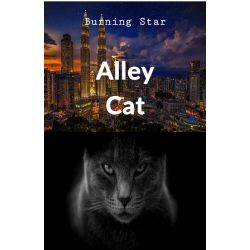 Alley Cat | Quotev