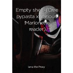 Play with me?, Creepypasta x marionette reader