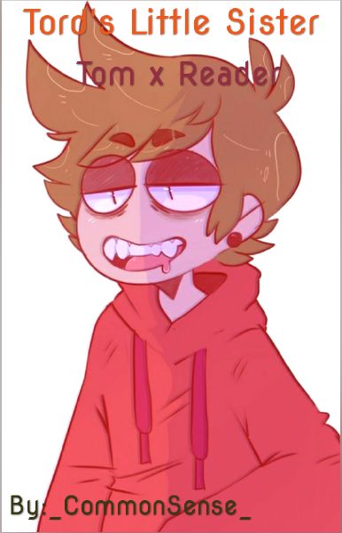 16.  Don't Plauge Her With Blue Poison (Tom X Tord's little sis