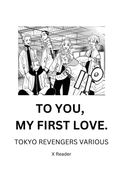 I Want You to be My First  Tokyo Revengers 
