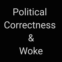 A Survey about Political Correctness and Woke Culture - Survey | Quotev