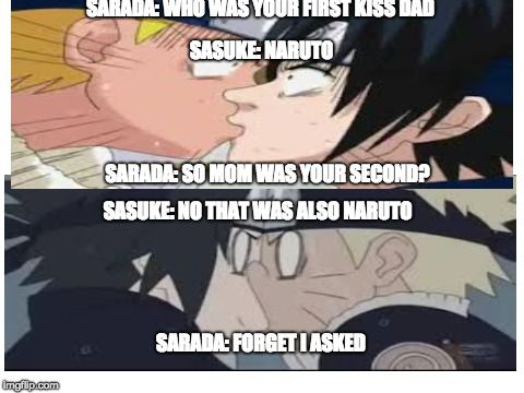 First Kiss | Naruto Memes I find funny | Quotev