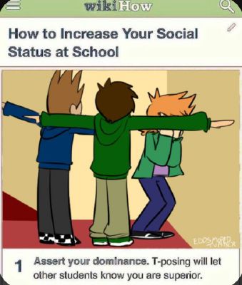 How How to Increase Your Social Status at School Assert your