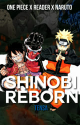 A Shinobi's Will., One Piece x Reader x Naruto *DISCONTINUED*