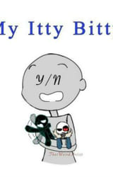 Bitty sans aus x y/n