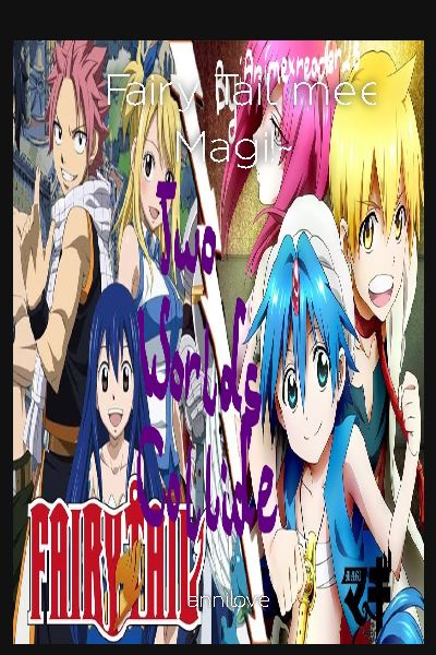 Magi: Labyrinth / Kingdom of Magic - Anime crossover of Fairytail