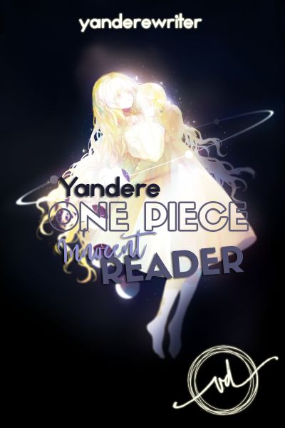 One Piece Yandere x Reader - Shanz - Wattpad