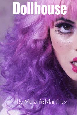 Melanie Martinez – Dollhouse Lyrics