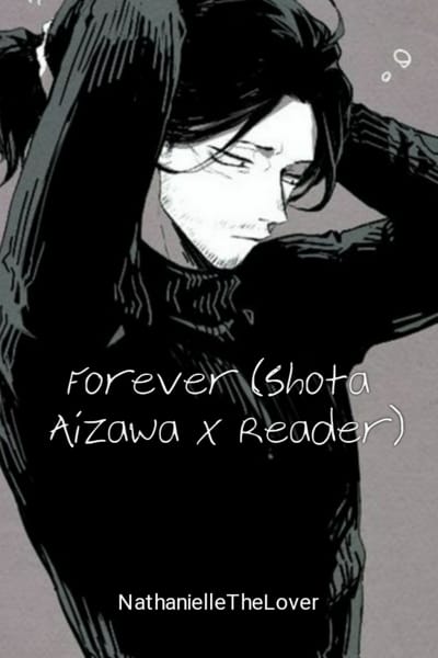 Aizawa x Reader (Book 2) [Lemon/Fluff