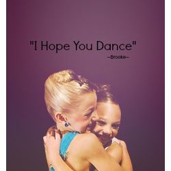 I Hope You Dance *Dance Moms*