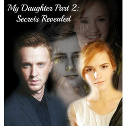 My Daughter Part 2: Secrets Revealed