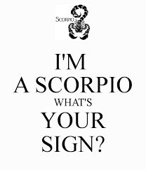 Scorpio why so are Why are