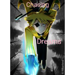 Some Sunny Day | Chasing Dreams || Human! Bill Cipher X shapeshifter ...