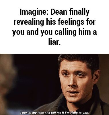 Imagine #3 | Dean Winchester x Reader Imagines, Oneshots, and Songfics