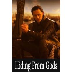 Hiding from Gods (Loki x God!Reader)