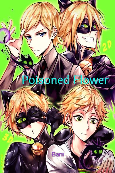 Poisoned Flower Adrianchat Noir X Oc X Felixchat Blanc