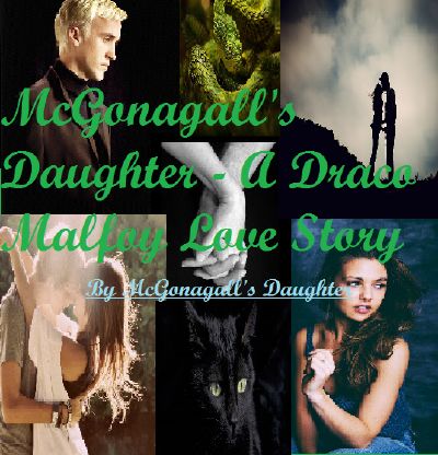 McGonagall's Daughter - A Draco Malfoy Love Story