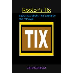 Roblox S Tix - tix new roblox