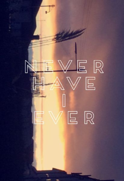 never have you ever