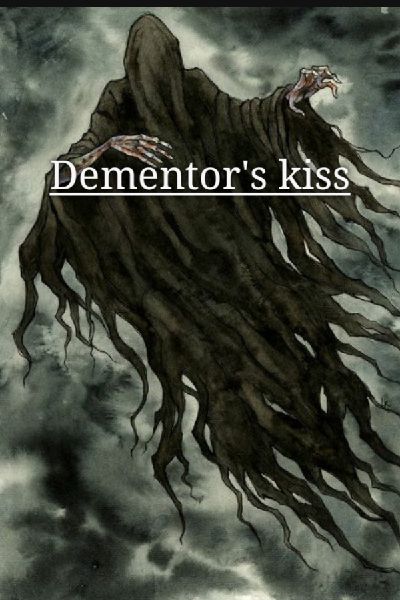 Dementor's kiss