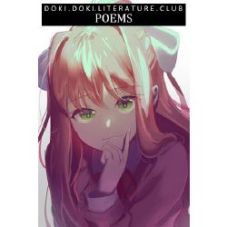 Doki Doki Literature Club! Poems