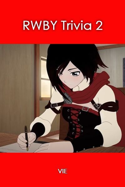 RWBY Trivia 2 - Test