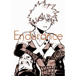 Endurance [Katsuki Bakugou]