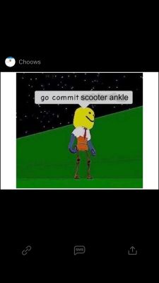 Go Commit Scooter Ankle A Repertoire Of Memes